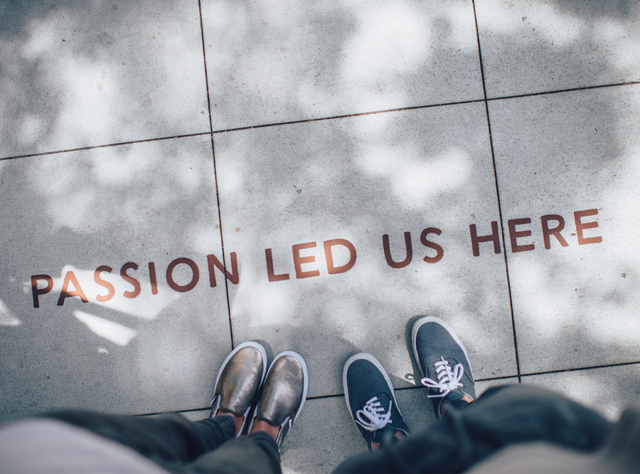 Passion Led Us Here